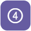 Number 4 icon in a purple circular background, representing the fourth step in the flooring evaluation and installation process offered by NW Tile & Flooring in Dallas, Oregon.